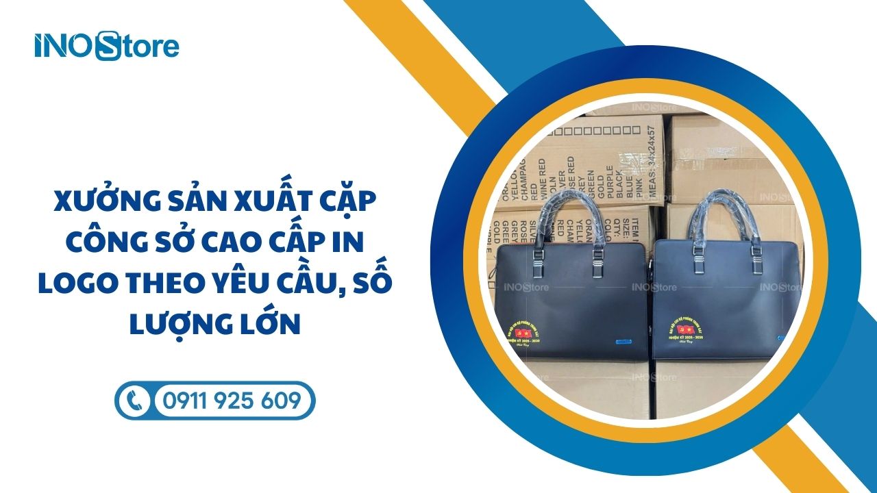 Xưởng sản xuất cặp công sở cao cấp in logo theo yêu cầu, số lượng lớn Xưởng sản xuất cặp công sở cao cấp in logo theo yêu cầu, số lượng lớn
