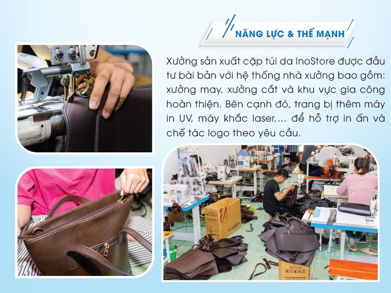 Năng lực và thế mạnh của Xưởng Sản Xuât Cặp Túi Da Năng lực và thế mạnh của Xưởng Sản Xuât Cặp Túi Da