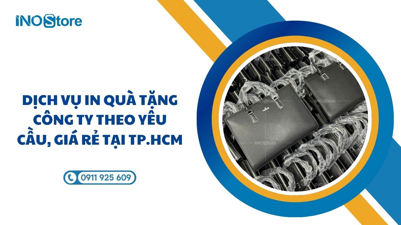 Dịch vụ in quà tặng công ty theo yêu cầu, giá rẻ tại TP.HCM Dịch vụ in quà tặng công ty theo yêu cầu, giá rẻ tại TP.HCM
