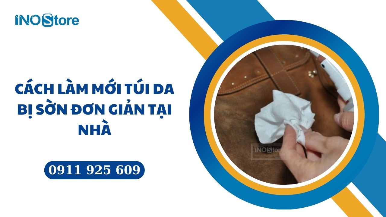 Cách làm mới túi da bị sờn đơn giản tại nhà - Hiệu quả bất ngờ Cách làm mới túi da bị sờn đơn giản tại nhà - Hiệu quả bất ngờ